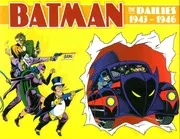 Batman The Dailies 1943 1946 ( 2007)