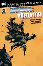 DC Comics Dark Horse Comics Batman Vs. Predator ( 2017) (digital) ( Son Of Ultron Empire)