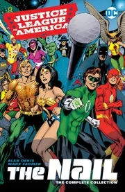 Justice League Of America: The Nail: The Complete Collection